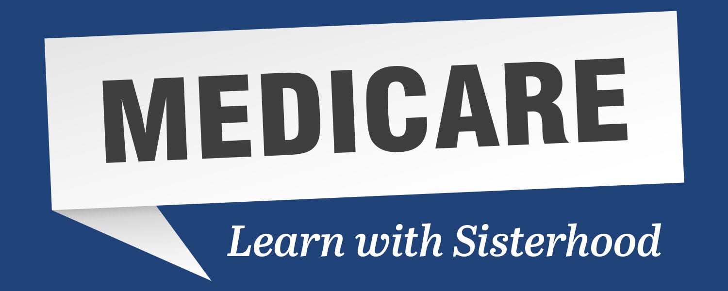 Medicare: Learn with Sisterhood