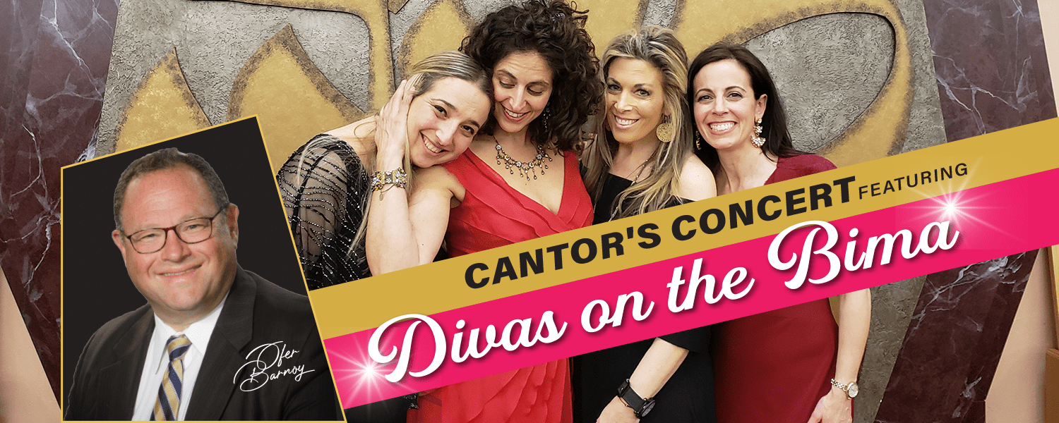 Cantor's Concert featuring Divas on the Bima