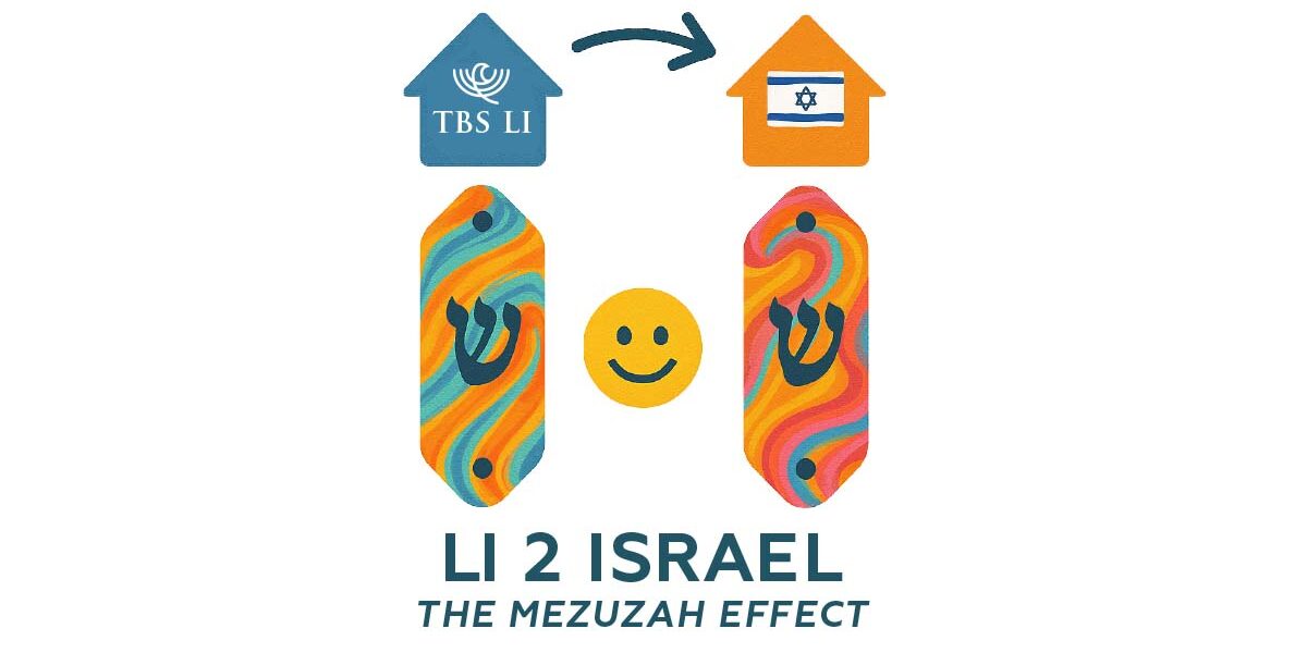 LI 2 Israel: The Mezuzah Effect